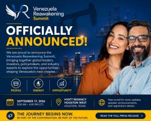 Venezuela's economic recovery represents one of the most significant investment opportunities of the 21st century, with the potential to generate more than US$2 trillion in energy, infrastructure, logistics, and urban development projects This is the flyer were its Officially announces-The Venezuela Reawakening Summit to be done on September 17th in Houton