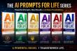 Maxx Lionesz’s AI Prompts for Life Series Helps Readers Turn AI Into Action, Progress, and Measurable Results 