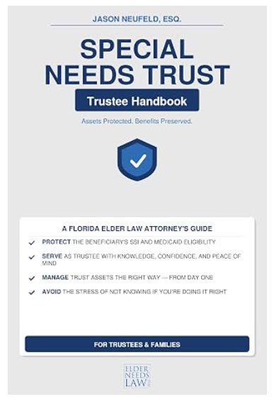 Acclaimed Florida Elder Law Attorney Releases Essential New Guide: ‘Special Needs Trust Trustee Handbook’
