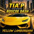 Tia P. Links With Roscoe Dash for 'Yellow Lamborghini' — A Cross-Coastal Anthem Built for Speed & Style