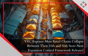 YRC Exposes Most Retail Chains Collapse Between Their 10th and 30th Store New Expansion Control Framework Released