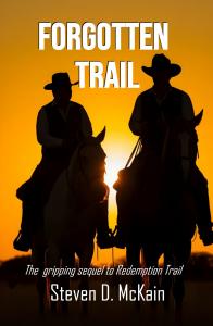 Forgotten Trail by Steven D. McKain