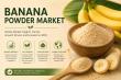 Banana Powder Market to Reach USD 3.971 Billion by 2035 Driven by Rising Demand for Plant-Based Ingredients at 7.9% CAGR