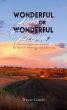 Wonderful Lives Or Wonderful People? Explores Divine Purpose In Suffering