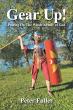 Gear Up! Brings Fresh Insight to the Armor of God Through History, Theology, and Practical Experience