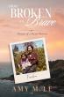 Award-Winning Author Amy M. Le Releases Powerful New Memoir, From Broken to Brave: Memoir of a Heart Warrior