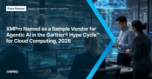 XMPro Named as a Sample Vendor for Agentic AI in the Gartner® Hype Cycle™ for Cloud Computing, 2026