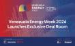 Venezuela Energy Week 2026 Launches High-Impact Deal Room to Accelerate Energy Investment and Transactions