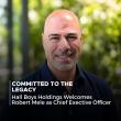 Hall Boys Holdings Welcomes Robert Mele as Chief Executive Officer