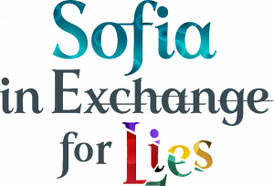 Sofia in Exchange for Lies