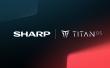 Titan OS Announces New Manufacturer Partnership with SHARP