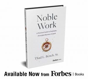 Book cover of "Noble Work" by Thad L. Bench, Sr.; Book launch announcement.