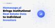 Homesage.ai Brings Institutional Real Estate Data to Individual Investors 