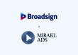 Broadsign and Mirakl Ads Announce Strategic Partnership to Unify Online and In-Store Retail Media