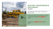Railway Maintenance Machinery Market to Reach $7.6 Billion by 2032, Growing at 4.9% CAGR | Allied Market Research