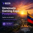 SCCG Management Postpones Venezuela Gaming Expo in Solidarity with the Venezuelan People