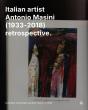 ArtsPR retrospective and Tribute for Antonio Masini, Italian artist in 2026.