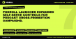 PodRoll Adds Self-Serve Campaign Management and Reporting Tools Across Its Cross-Promotion Marketplace