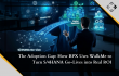 The Adoption Gap: How BPX Uses WalkMe to Turn S/4HANA Go-Lives into Real ROI