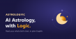 Astrologyic Launches AI Astrology Platform Pairing Birth-Chart Calculations With AI-Generated Readings