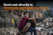 GiveDirectly Mobilizes Emergency Cash Relief for Venezuela Earthquake Survivors