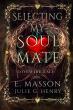 E. Masson and Julie G. Henry Release Dream-Inspired Romance 'Selecting My Soulmate'