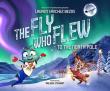 THE FLY WHO FLEW TO THE NORTH POLE A New Children’s Book by Lauren Sánchez Bezos