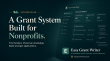 Easy Grant Writer Launches to Help Nonprofits Build Grant Programs That Last