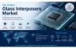 Glass Interposers Market to Register a 12.4% CAGR Through 2033, According to Persistence Market Research