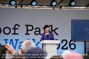 Tokyo Governor Koike Yuriko speaks at the opening ceremony of the Roof Park Fest & Walk 2026 event on the former elevated expressway KK Line.