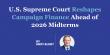 Andy Blunt: U.S. Supreme Court Reshapes Campaign Finance Ahead of 2026 Midterms