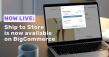 Quivers Launches Ship to Store for BigCommerce, Expanding Dealer Fulfilment Options