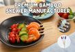 Elevating Food Presentation: High Quality Teppo Skewer Manufacturer Bamboo Forever at Manufacturing World Japan