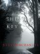 The Key Blends Faith, Destiny, and Spiritual Warfare in an Epic Journey of Hope