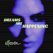 ellee ven readies to release Dreams Are Happening