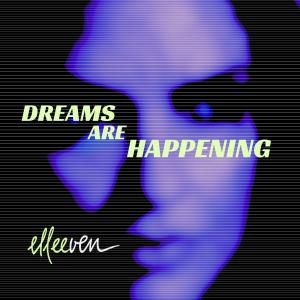 Songwriter ellee ven will release her new album, Dreams Are Happening, on September 1