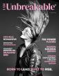 The Voices Defining What’s Next: I Am Unbreakable® Magazine Unveils Its Landmark Issue