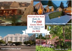 Travel And Tour World (TTW) has unveiled its Top 100 Luxury Hotels in the Americas and Caribbean for 2026, recognising the region’s finest luxury hospitality experiences 100 Luxury Hotels