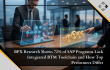 BPX Research: 72% of SAP Transformations Lack Integrated BTM Toolchains