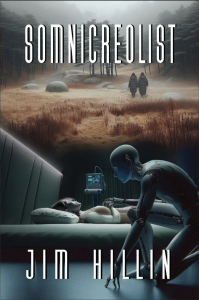 Somnicreolist By Jim Hillin