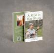 Deborah Jones Smith Reveals the Extraordinary Story Behind Southern Momma in Her New Memoir, A Mile in Her Shoes