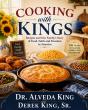 Bass Bonded Publishing Announces Cooking with Kings by Dr. Alveda King and Derek King Sr.