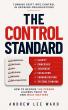 Tech Founder Andrew Lee Ward Releases 'The Control Standard,' a New Playbook for Trusted Delivery