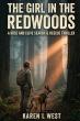 The Girl In The Redwoods Introduces A Search And Rescue Thriller On Courage, Survival, Bond Between Handler Her Dog