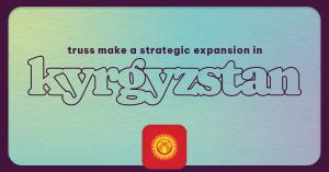 Gradient Green and Blue Background with Purple Truss Make a Strategic Expansion in Kyrgyzstan with Kyrgyzstan Flag