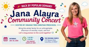 Back by popular demand, Orange Tree Christian Preschool will once again welcome children's Christian recording artist Jana Alayra for a free community concert on Saturday, July 25, 2026, at 3 p Jana-Alayra-Community-Concert-Flyer-1200x628