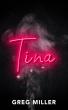 Gritty New Crime Thriller 'Tina' Explores Humanity in Society’s Shadows