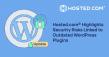 Hosted.com® Looks at the Security Risks of Outdated WordPress Plugins