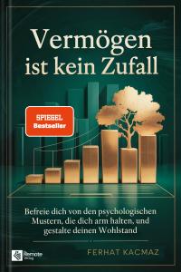 Cover des Buches „Vermögen ist kein Zufall“ mit SPIEGEL-Bestseller-Siegel