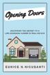 Opening Doors Reveals a Fresh Perspective on Building a Meaningful Career in Real Estate